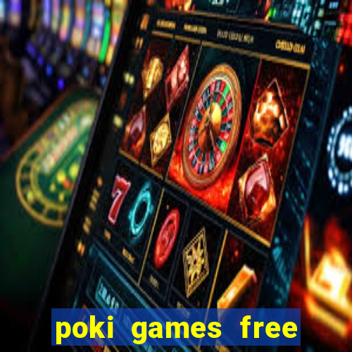 poki games free fire max